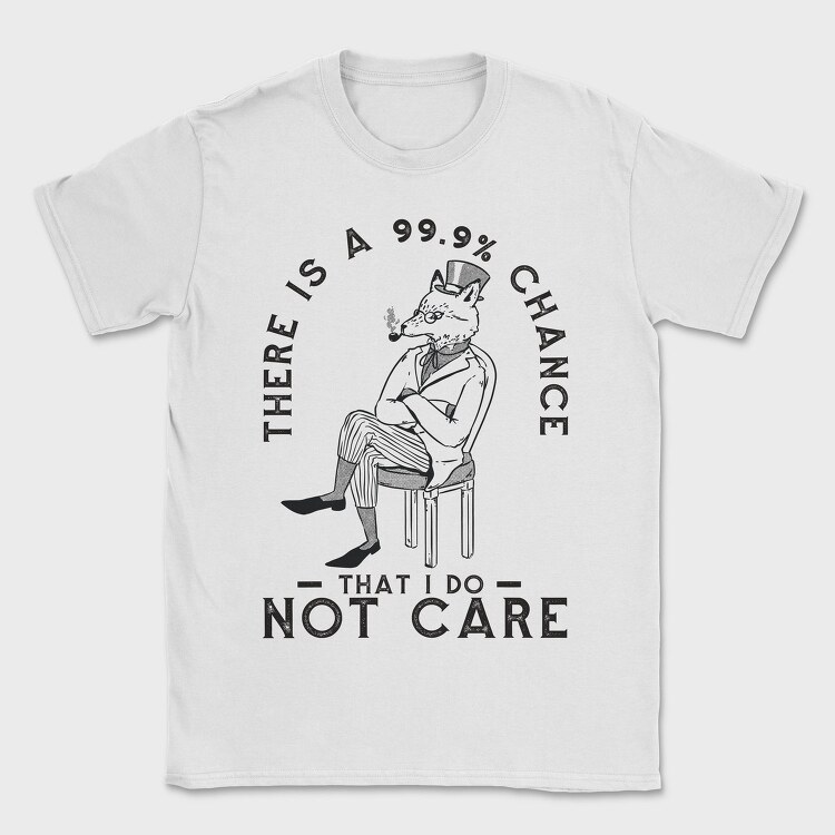 Sarcastic Fox I Don T Care, Tricou Barbati (Unisex)