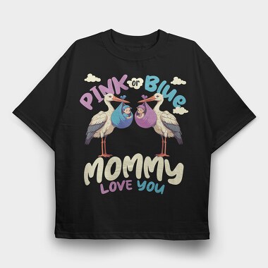 Pink or Blue Babies, Tricou Oversize Barbati (Unisex)