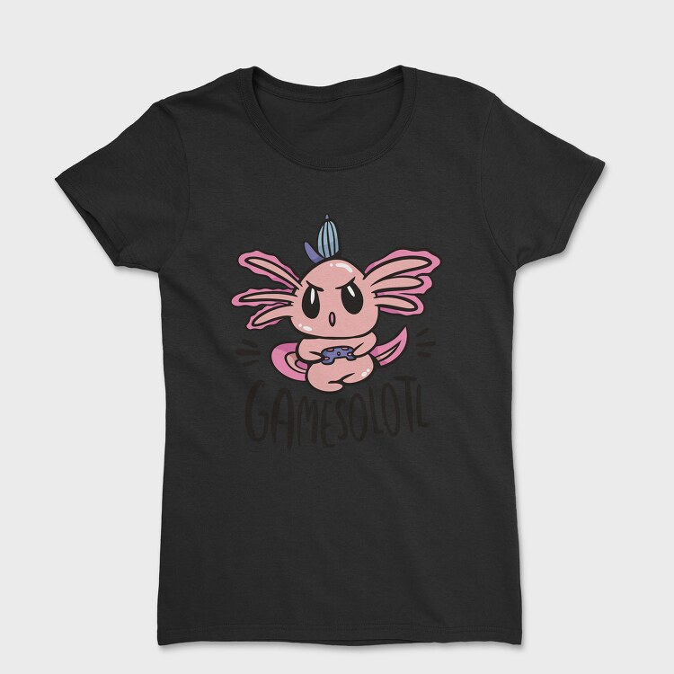 Gamer Axolotl Gamesolotl, Tricou Femei
