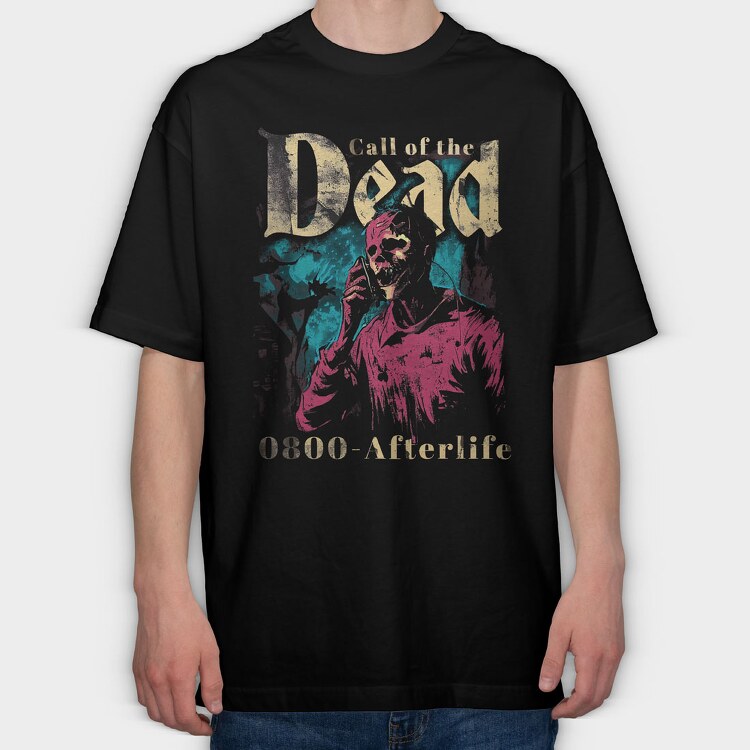 Call of the Dead, Tricou Oversize Barbati (Unisex)