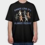 Dancing Cats Like It S Always Friday, Tricou Oversize Barbati (Unisex)
