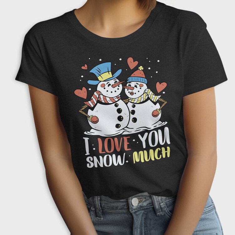 Snowman Love, Tricou Femei