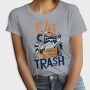 Eat Trash, Tricou Femei
