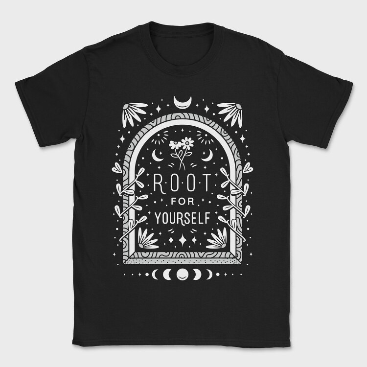 Root For Yourself Quote, Tricou Barbati (Unisex)