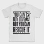 Rescue Pets Quote Can T Buy Love But Can Rescue It, Tricou Barbati (Unisex)