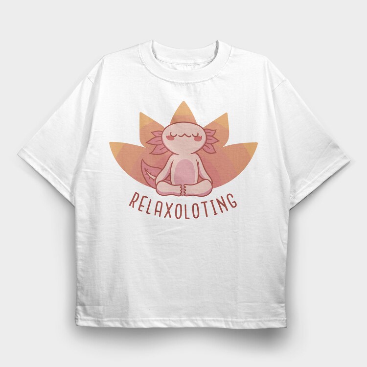 Relax Axolotl Yoga, Tricou Oversize Barbati (Unisex)
