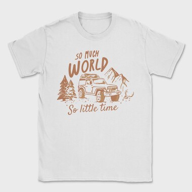 So Much World So Little Time, Tricou Barbati (Unisex)
