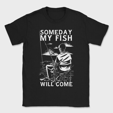 Someday My Fish Will Come, Tricou Barbati (Unisex)