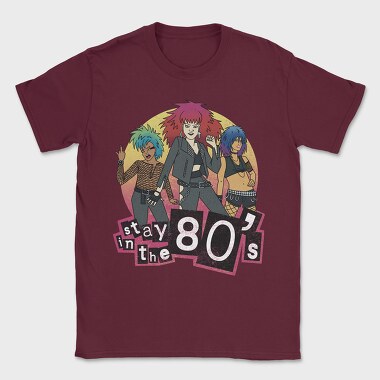 Stay in the 80 S, Tricou Barbati (Unisex)