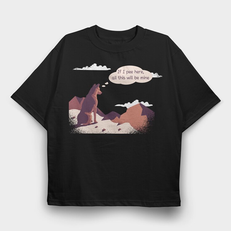 If I Pee Here Dog , Tricou Oversize Barbati (Unisex)