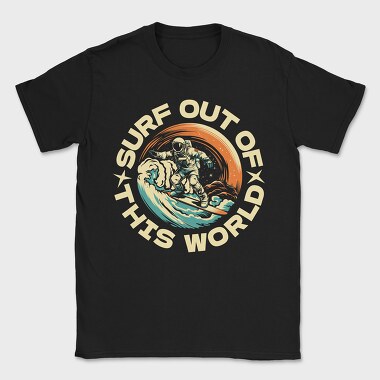 Surf Out of This World, Tricou Barbati (Unisex)