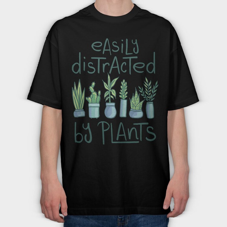 Easily Distracted by Plants, Tricou Oversize Barbati (Unisex)