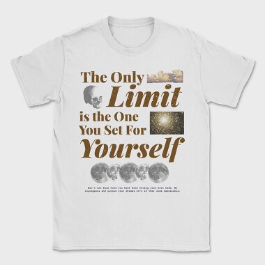The Only Limit Is the One You Set for Yourself, Tricou Barbati (Unisex)