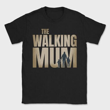 The Walking Mum, Tricou Barbati (Unisex)