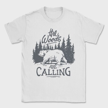 The Woods Are Calling Bear, Tricou Barbati (Unisex)