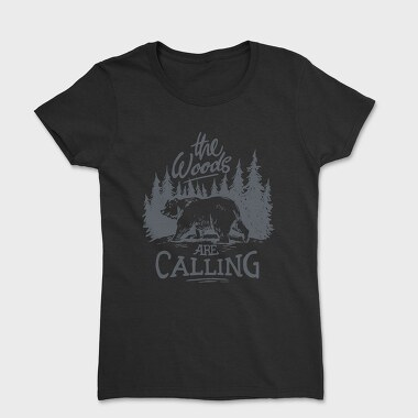 The Woods Are Calling Bear, Tricou Femei