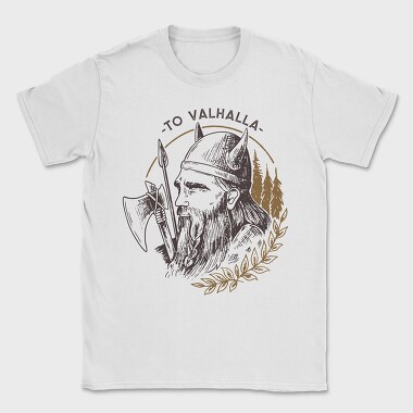 To Valhalla Viking, Tricou Barbati (Unisex)