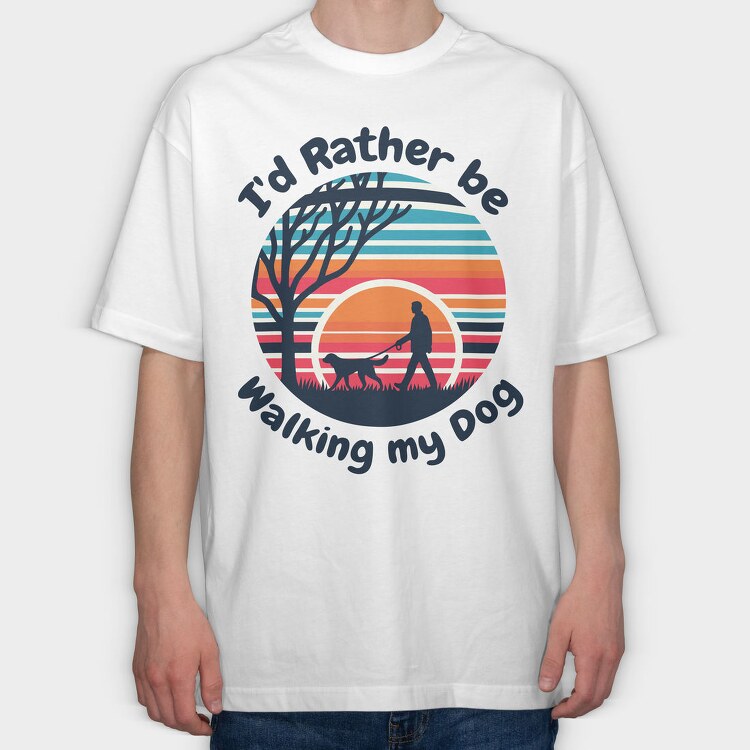 Walking Dog Quote My, Tricou Oversize Barbati (Unisex)