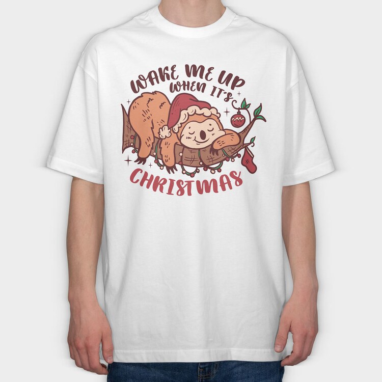 Wake Me Up When Its Christmas Sloth Sleeping, Tricou Oversize Barbati (Unisex)