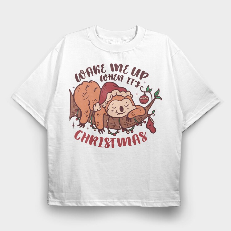 Wake Me Up When Its Christmas Sloth Sleeping, Tricou Oversize Barbati (Unisex)