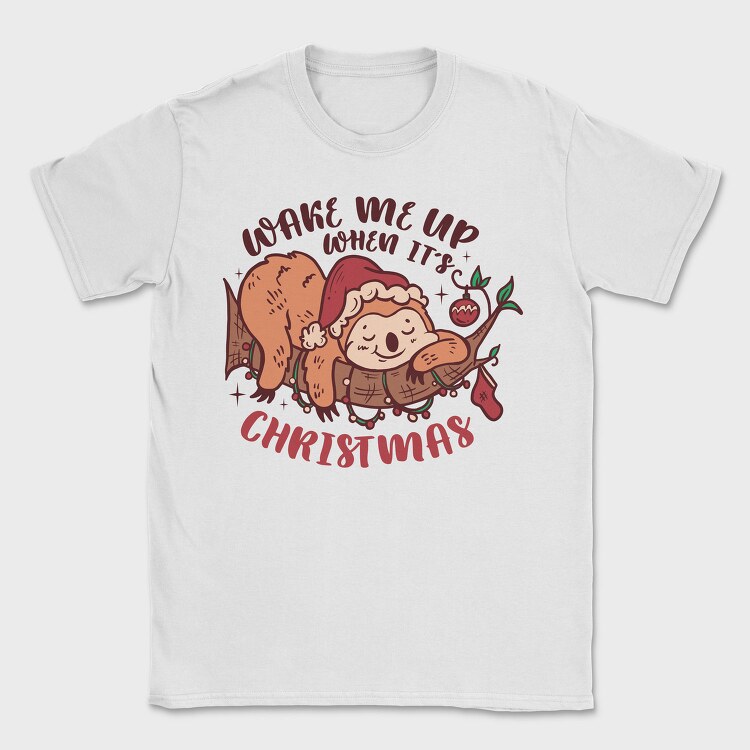 Wake Me Up When Its Christmas Sloth Sleeping, Tricou Barbati (Unisex)