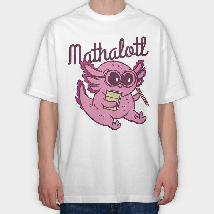 Playful Axolotl Mathalotl, Tricou Oversize Barbati (Unisex)