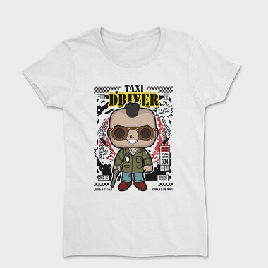 Taxi Driver Pop Art, Tricou Femei