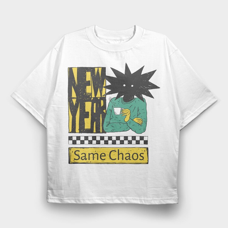 New Year Same Chaos Anti, Tricou Oversize Barbati (Unisex)