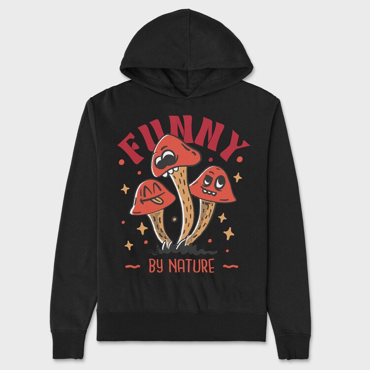 Natural Humor Mushroom Funny By Nature, Hanorac Oversize Barbati (Unisex)