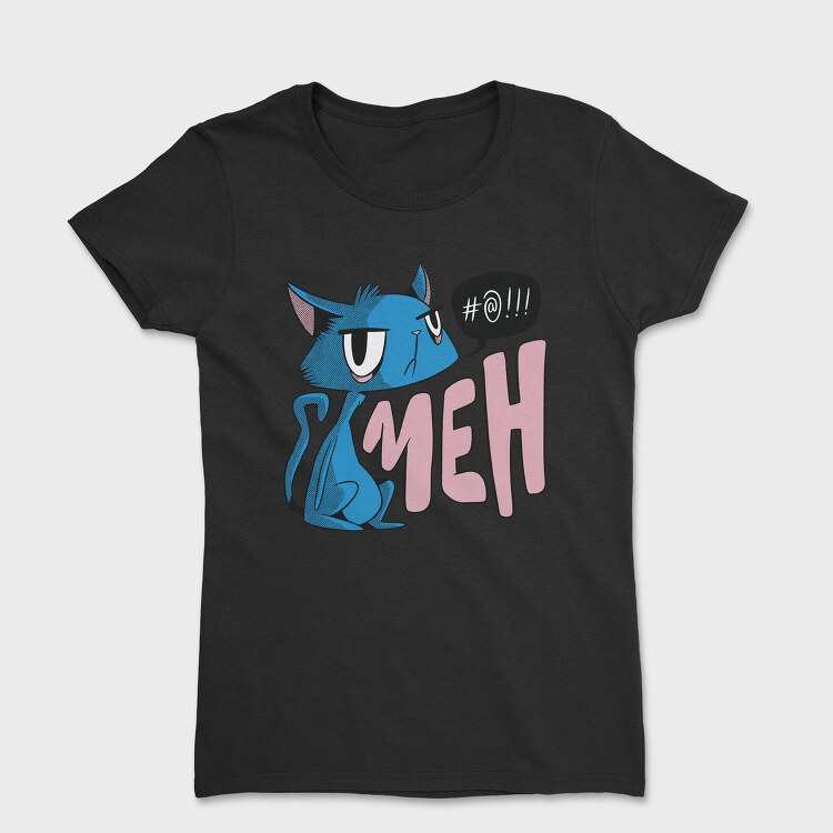 Unimpressed Cat Meh, Tricou Femei