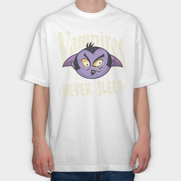 Vampires Never Sleep, Tricou Oversize Barbati (Unisex)