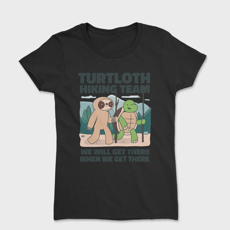 Turtle And Sloth Hiking Turtloth, Tricou Femei