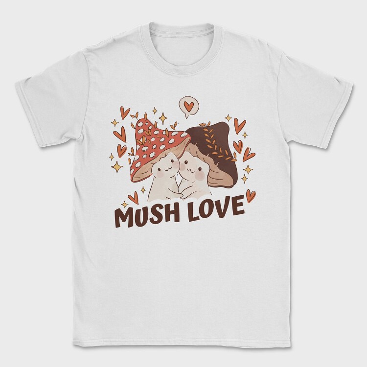 Two Kawaii Mushrooms With The Words Mush Love, Tricou Barbati (Unisex)