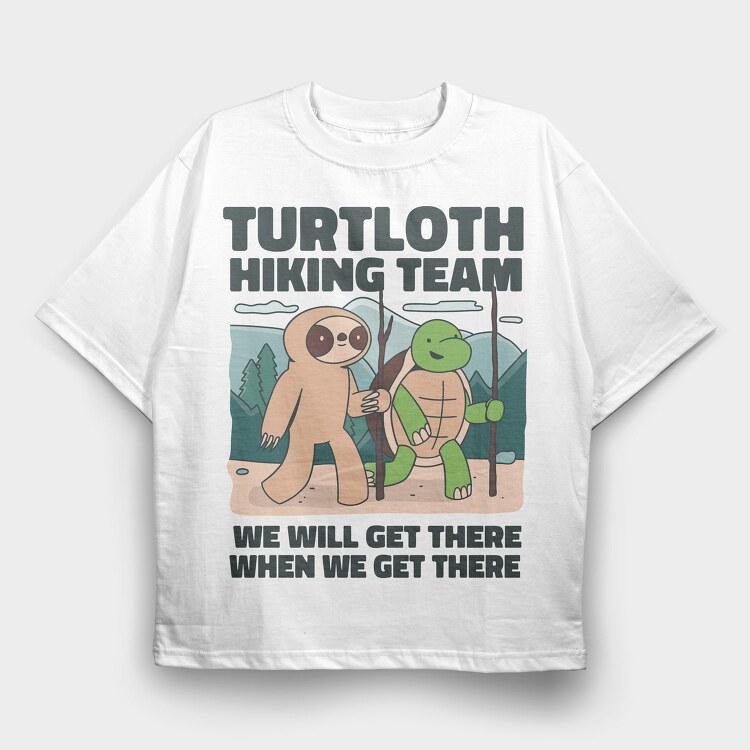 Turtle And Sloth Hiking Turtloth, Tricou Oversize Barbati (Unisex)