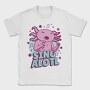 Music Funny Quote Axolotl Sing Alotl, Tricou Barbati (Unisex)