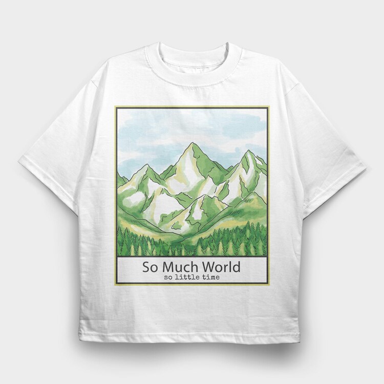 Mountain And Pine Trees Landscape Quote, Tricou Oversize Barbati (Unisex)
