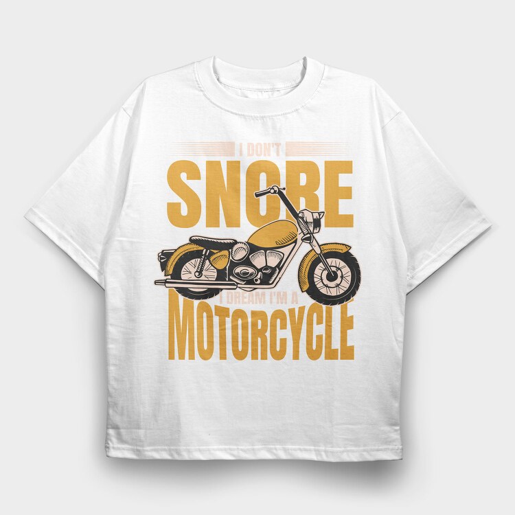 Motorcycle Dream Quote, Tricou Oversize Barbati (Unisex)