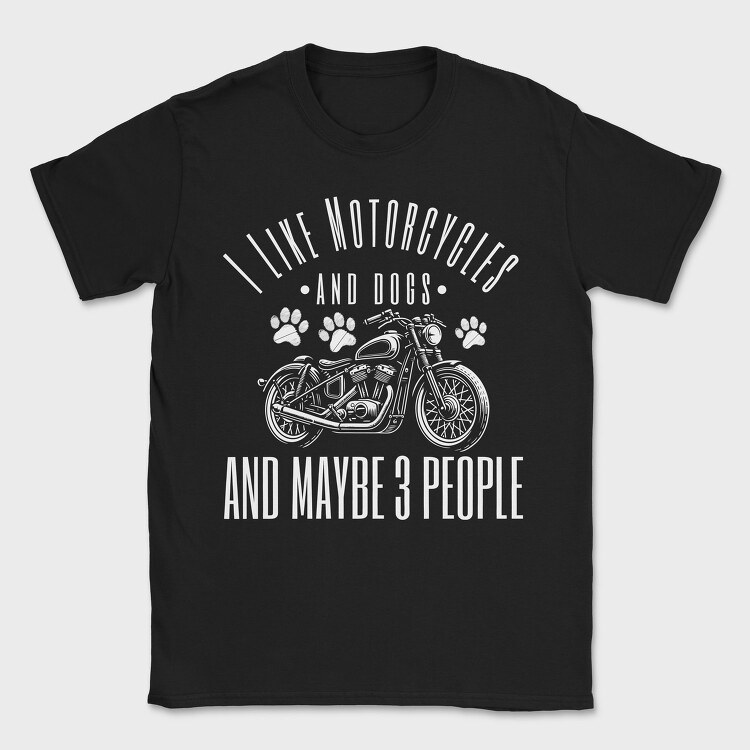 Motorcycle And Dogs Love Motorcycle Quote, Tricou Barbati (Unisex)