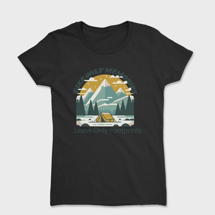 Motivational Camping Quote, Tricou Femei