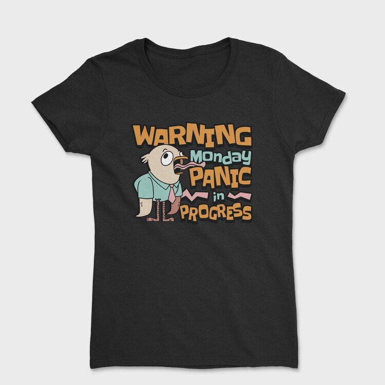 Monday Panic Humorous Chicken, Tricou Femei