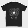 Milky Way Quote, Tricou Barbati (Unisex)