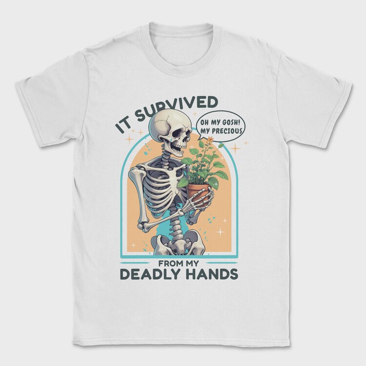 Skeleton Gardener Humor It Survived, Tricou Barbati (Unisex)