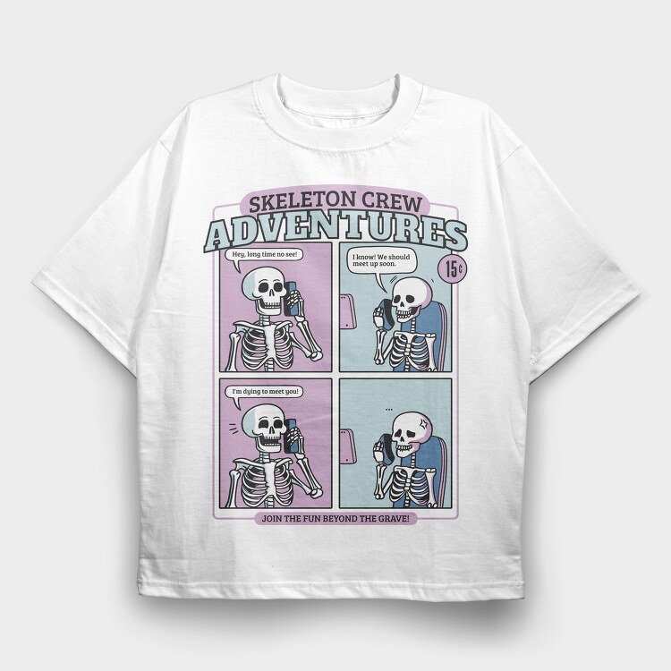 Skeleton Crew Adventures, Tricou Oversize Barbati (Unisex)