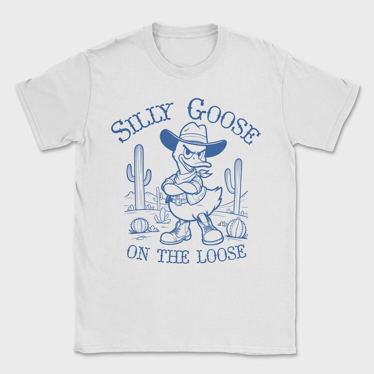 Silly Goose Cowboy, Tricou Barbati (Unisex)