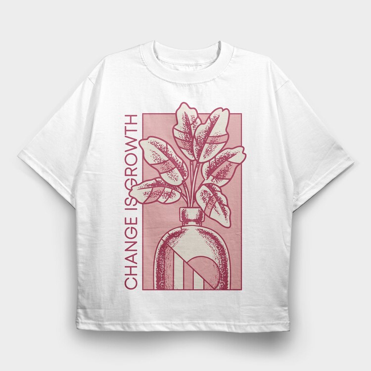 Growth Quote Flower Vase 06, Tricou Oversize Barbati (Unisex)
