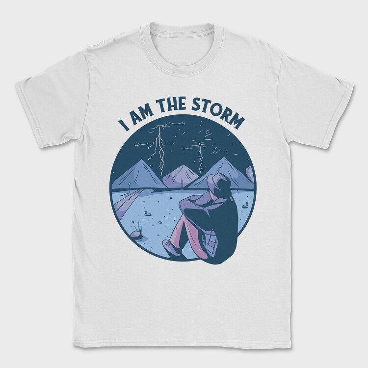 Man In Storm Nature I Am The Storm, Tricou Barbati (Unisex)