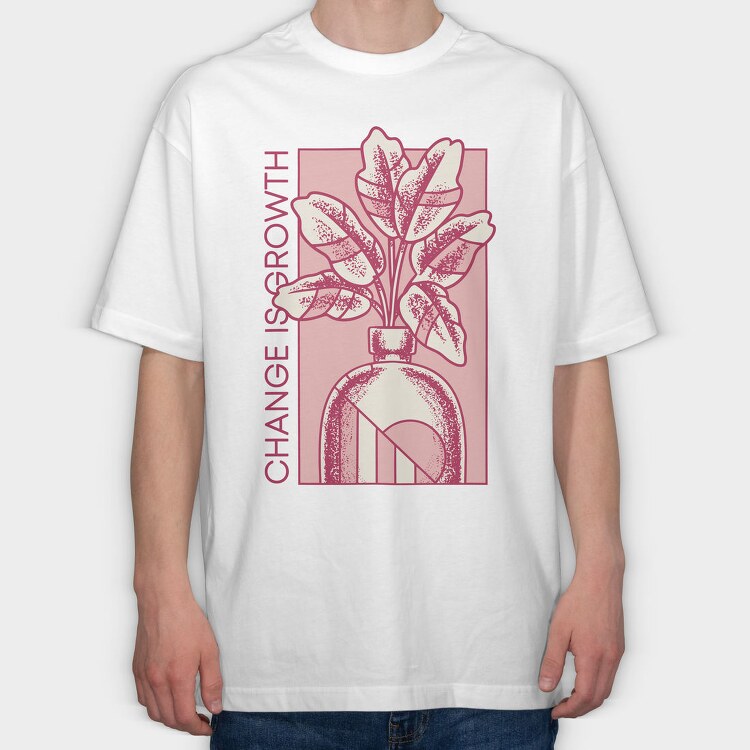 Growth Quote Flower Vase 06, Tricou Oversize Barbati (Unisex)