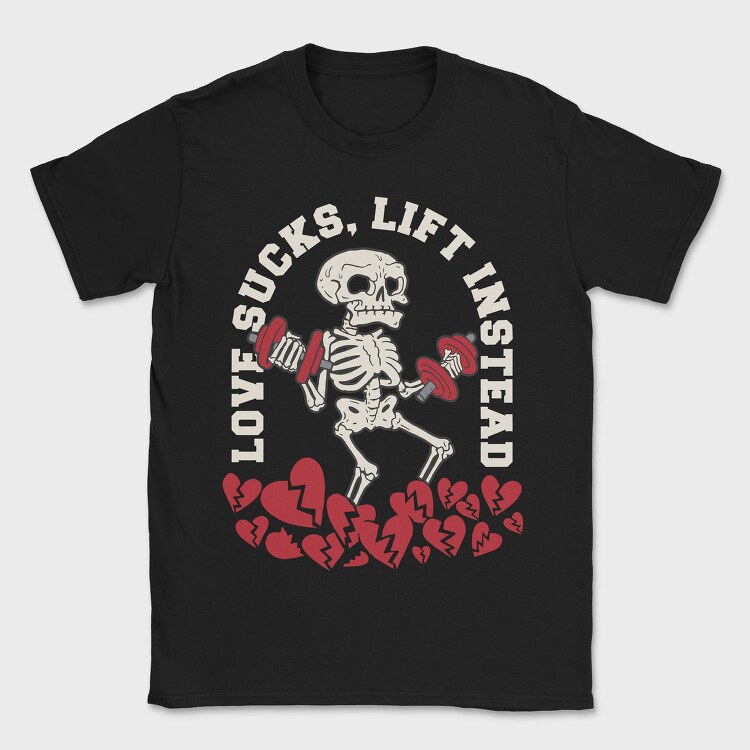 Gym Skeleton Anti Love Skelleton Sucks, Tricou Barbati (Unisex)