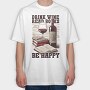 Wine And Books Happy Happiness, Tricou Oversize Barbati (Unisex)