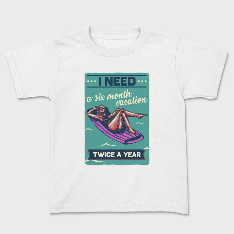Six Month Vacation, Tricou Copii